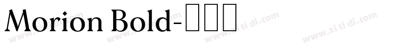 Morion Bold字体转换